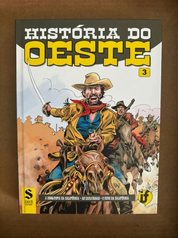 História do Oeste Volume 3