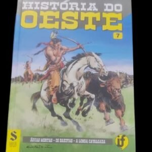 História do Oeste Volume 7